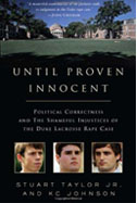 Until Proven Innocent: Political Correctness And The Shameful ...